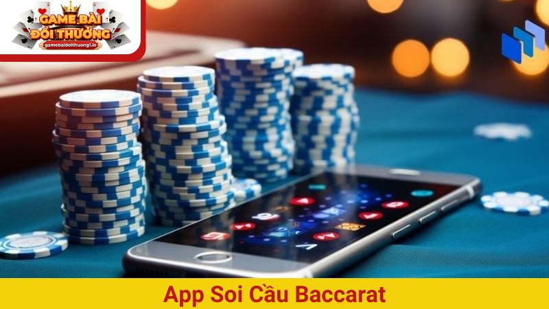 app soi cầu baccarat