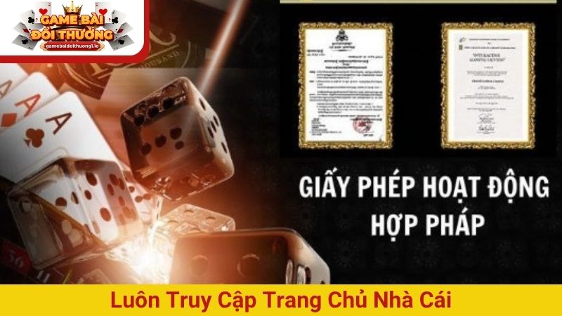 Luôn truy cập trang chủ nhà cái